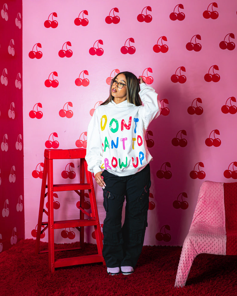 "I DONT WANT TO GROW UP" HOODIE