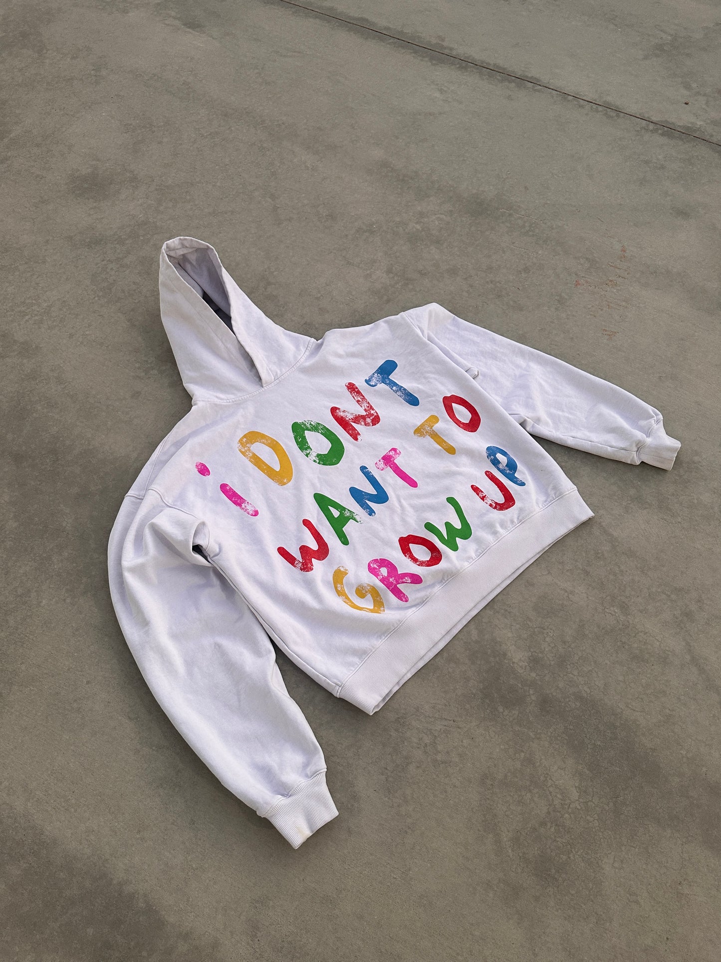 "I DONT WANT TO GROW UP" HOODIE